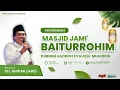 🔴LIVE KH. ANWAR ZAHID | TASYAKURAN MASJID JAMI' BAITURROHIM CLERING DONOROJO JEPARA