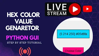 Create A Hex color value Generator By Python - Tkinter GUI