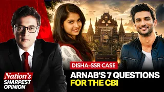 Disha–SSR Case: Arnab’s 7 Questions For The CBI To Finally Uncover The Truth And Nothing Less