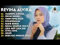 REVINA ALVIRA - TAJAMNYA KARANG - PECAH SERIBU - DANGDUT LAWAS FULL ALBUM - GASENTRA 2025