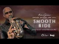 Download Lagu Smooth Ride | 30-Min Smooth \u0026 Jazzy Sax Visualizer for Cruising \u0026 Relaxing - Antonio Jackson