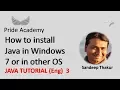 How to install Java in Windows 7 Java Tutorial 3 Eng Pride Academy