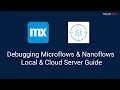 Debugging Microflows Nanoflows in Mendix Local Cloud Server Guide EN