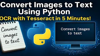 Convert Images to Text Using Python OCR with Tesseract in 5 Minutes