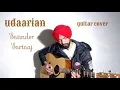 Lagu Udaarian - Satinder Sartaaj | Guitar cover | Anmol Dhandra