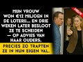 Download Lagu Mijn vrouw heeft €12 miljoen in de loterij gewonnen... en besloot van mij af te komen