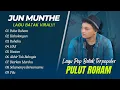 Download Lagu Jun Munthe  - PULUT ROHAN - HOHOLONGAN - ROHAKI || LAGU POP BATAK VIRAL TERPOPULER 2025
