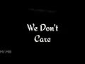 Download Lagu Sigala-We Don't Care ft.The Vamps(Lyrics)