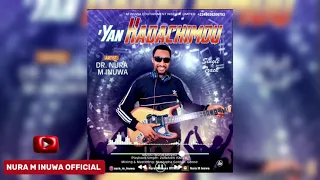 nura m inuwa yan hadachimou official audio 2024