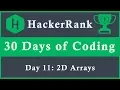 Day 11 2D Arrays 30 Days of Coding HackerRank Java Language