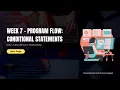 Program Flow - Conditional Control Structure Lesson Guide