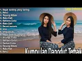 Download Lagu KUMPULAN DANGDUT TERBAIK 2021 NOSTALGIA || ENAK UNTUK DI DENGARKAN SAAT LAGI SANTAI MP3