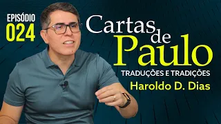 024 | CARTAS DE PAULO - Haroldo Dutra Dias - Traduções e Tradições