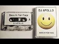 Download Lagu DJ Apollo - Bass In Yer Face - 1994