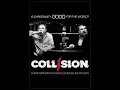 Collision Documentary 2009