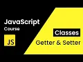 JavaScript Classes Getter Setter Methods In JavaScript explained with Examples