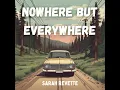 Nowhere but Everywhere - Sarah Revette
