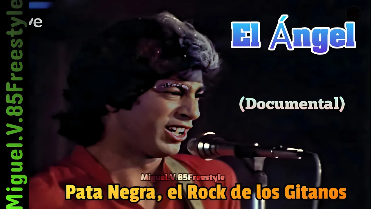 El Ángel - Pata Negra, El Rock de los Gitanos (Documental) 1984 HD