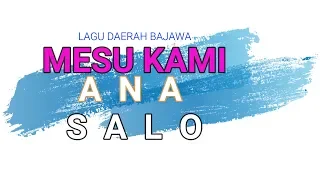 Download Liryk Lagu Daerah Bajawa - Mesu Kami Ana Halo MP3