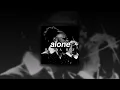 Download Lagu Burna Boy, Alone | slowed + reverb |