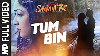 Download TUM BIN Full Video Song | SANAM RE | Pulkit Samrat, Yami Gautam, Divya Khosla Kumar | T-Series MP3