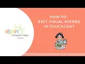 Editing Visual Scenes in TouchChat