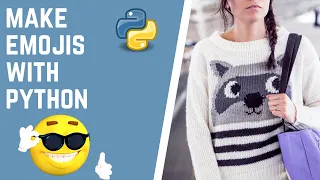 Make Emojis with Python Programming 1 line of code 100 Working code