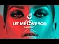 Calvo – Let Me Love You (DAZZ Remix)