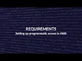 Setting up programmatic access in AWS