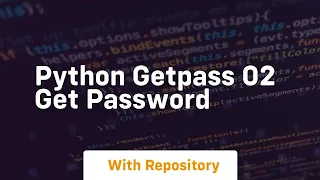 Python getpass 02 get password