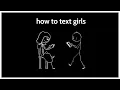 This Is How I Text Girls And It Actually Works