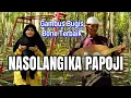 GAMBUS BUGIS BONE TERBAIK (NASOLANGIKA PAPOJI)