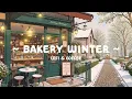 Lagu Bakery Coffee in Cozy Winter ❄️ Quiet Morning with Lofi Coffee ☕ Lofi Hip Hop 24/7 for relax, work