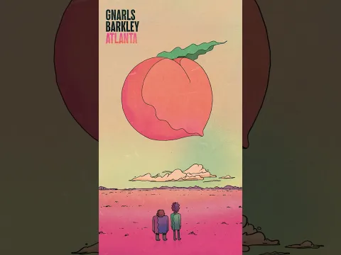 Gnarls Barkley β "Atlanta" Out Now! π