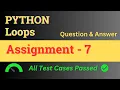Assignment - 7 Loops