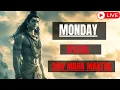 Lagu 🔴LIVE🔴 MONDAY SPECIAL POWERFUL LORD SHIVA MANTRA FOR MONEY, PROSPERITY \u0026 SUCCESS