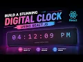React Digital Clock Tutorial Beginner Friendly