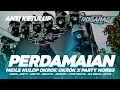 Lagu DJ PERDAMAIAN | MIDLE NULUP X PARTY OKROK OKROK HOREG