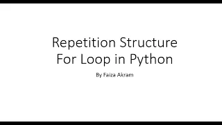 Week 4 Repetition Structure For Loop in Python