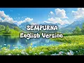 Download Lagu SEMPURNA || English Version || Lyrics