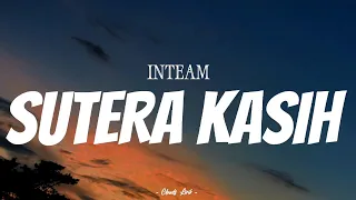 Download INTEAM - Sutera Kasih | ( Video Lirik ) MP3