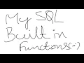 My SQL Built In Functions