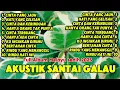 Download Lagu Full Album Akustik merdu 2025- Lagu sedih Banget buat mantan Masa Lalu.