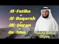 Download Lagu Al Fatiha, Al Baqarah, Ali Imran, An Nisa || Mishary Rashid Alafasy