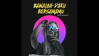 bawalah daku bersamamu azean irdawaty