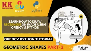 Draw Rectangle using opencv Opencv Python Geometric Shapes Opencv Full Python Tutorial