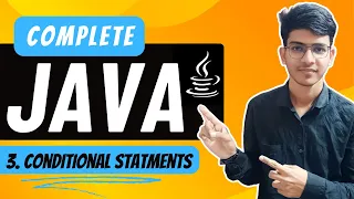 Lecture 3 Conditional Statements in Java A Complete Programming Series