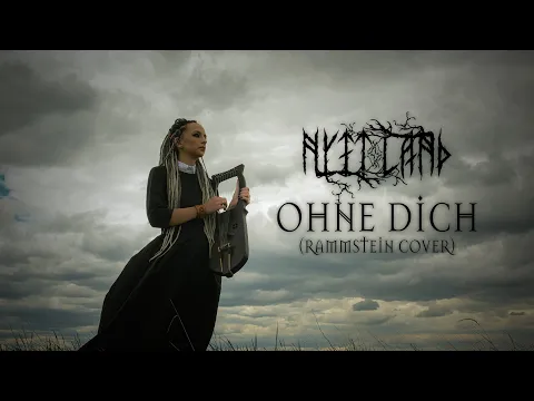 Nytt Land - Ohne Dich (Rammstein cover) official video