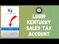 Kentucky Sales Tax Login 2024 How to Sign Into Kentucky Sales Tax Account