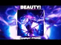 Download Lagu xxephyrr, FYUZHN • BEAUTY (Official Audio)
